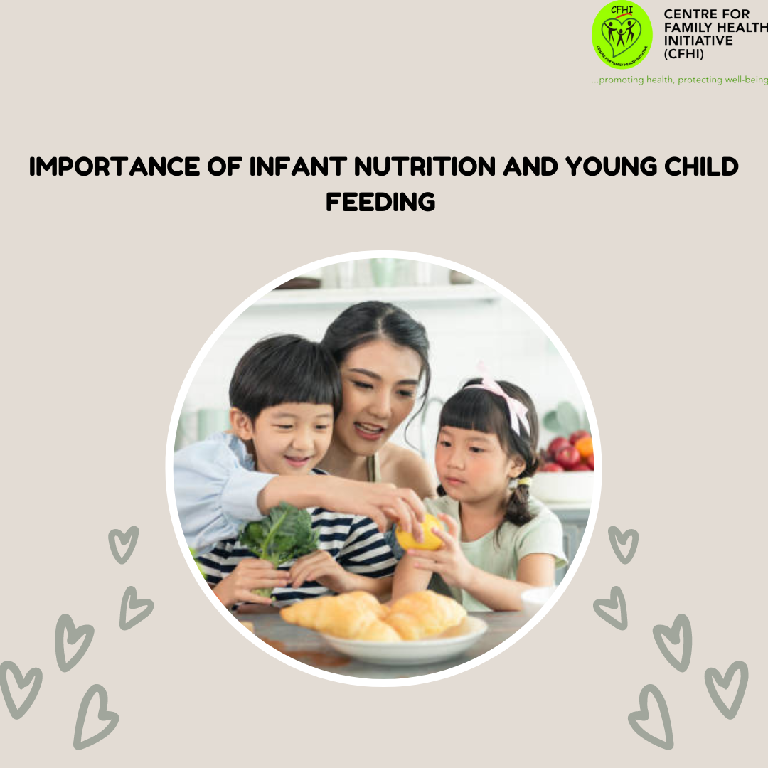 MONDAY HEALTH BURST ON IMPORTANCE OF INFANT NUTRITION AND YOUNG CHILD ...